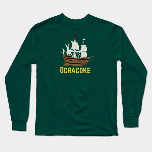 Ocracoke Island Pirate Ship Flag Long Sleeve T-Shirt by Trent Tides